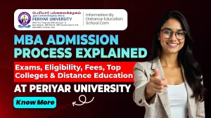 MBA Admission Process Explained: Exams, Eligibility, Fees, Top Colleges & Distance Education at Periyar University
