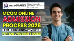 Mcom Online Admission process 2026 fees documents timeline periyar university