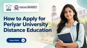 How to Apply for Periyar University Distance Education