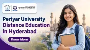 Periyar University Distance Education in Hyderabad